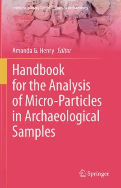 The Handbook for the Analysis of Microparticles in Archaeological Samples