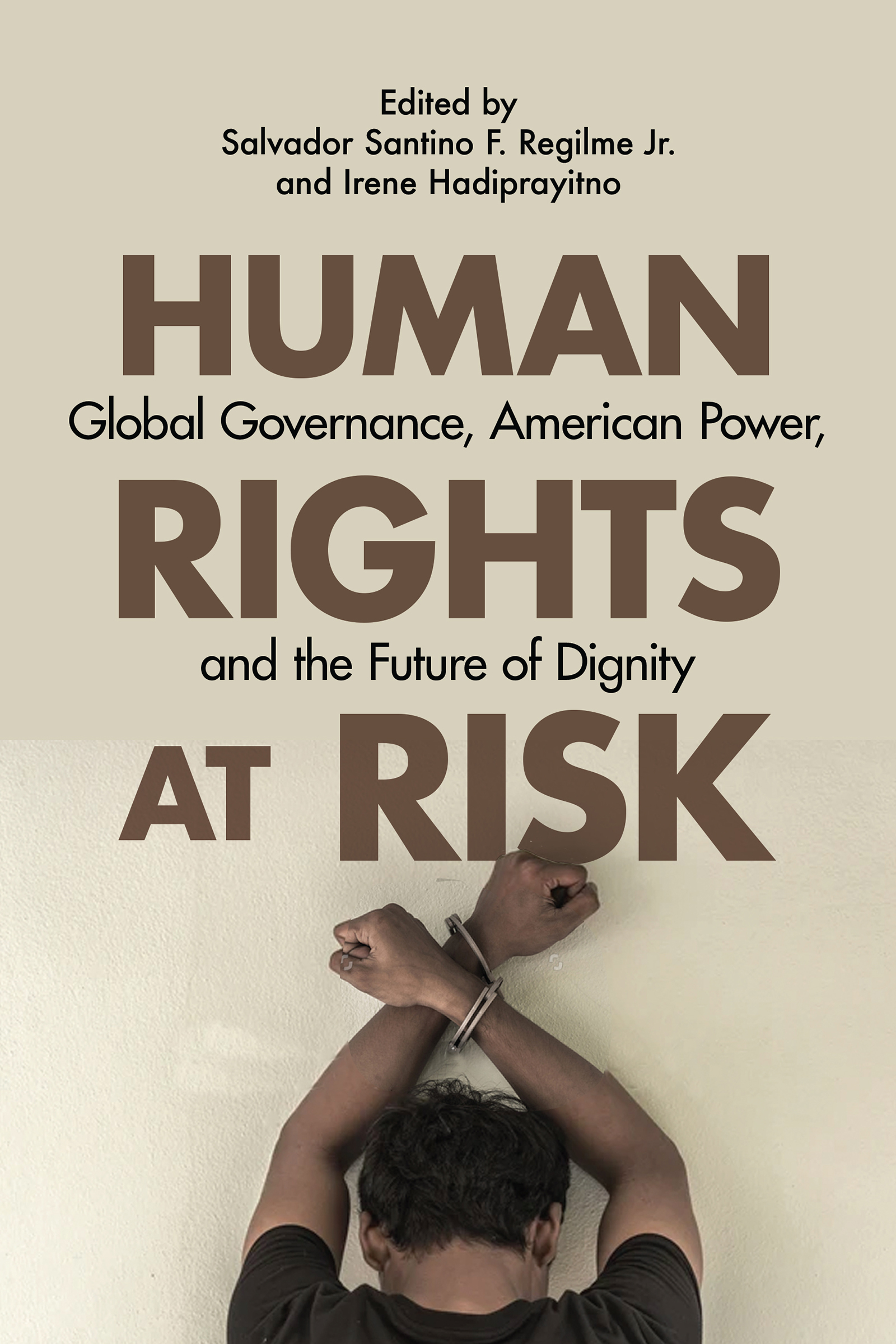 Human Rights At Risk: Global Governance, American Power, And The Future ...